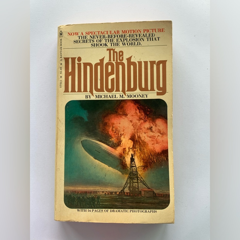 The Hindenburg by Michael M. Mooney